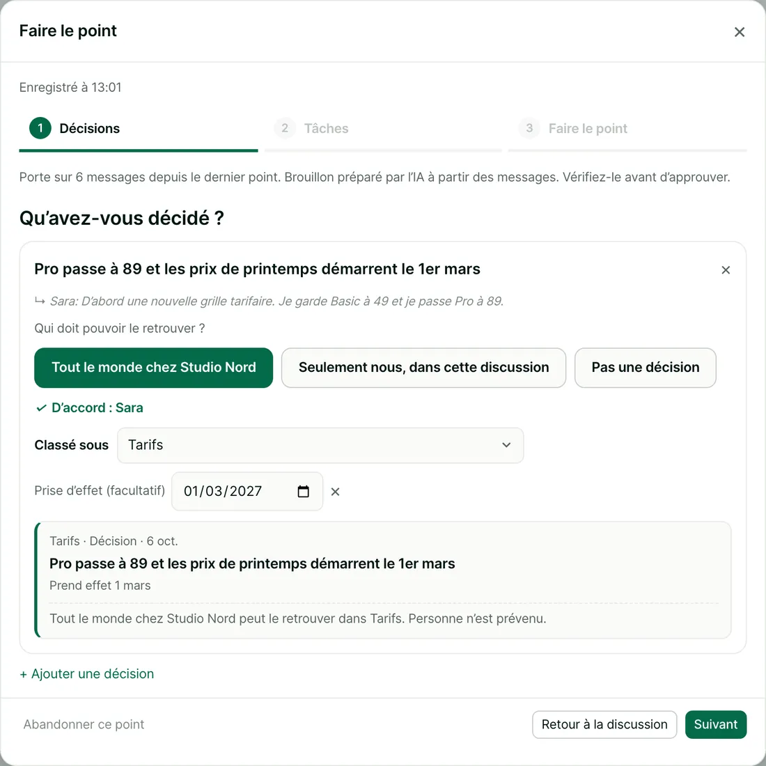 La relecture de Faire le point. La décision de passer Pro à 89 est réglée sur Tout le monde chez Studio Nord, classée dans Tarifs, avec l’accord de Sara et un aperçu de son affichage.